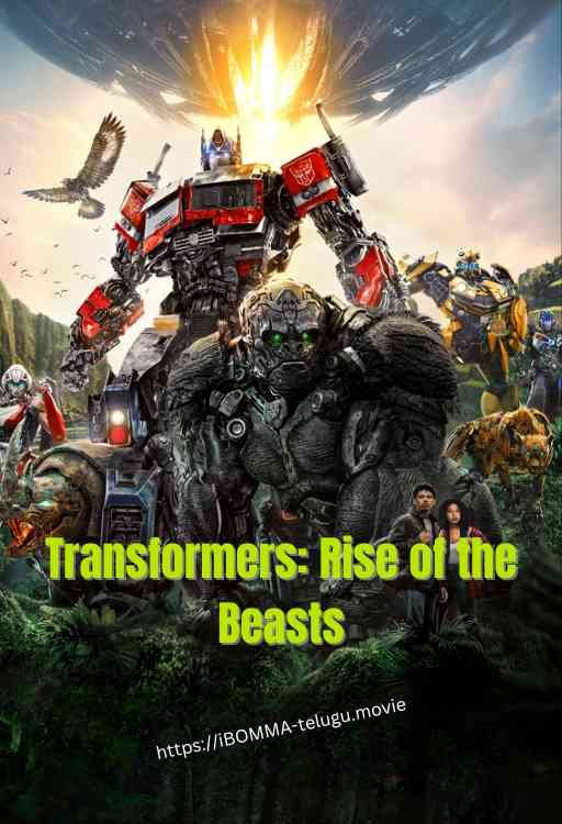 Transformers: Rise of the Beasts