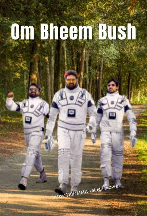 Om Bheem Bush telugu movie watch online