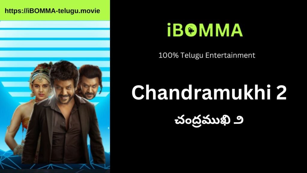 Chandramukhi 2 Tamil Movie Review Ibomma