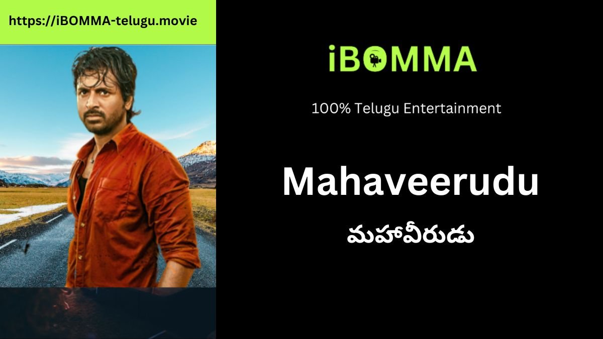 Mahaveerudu Tamil Movie Review Ibomma
