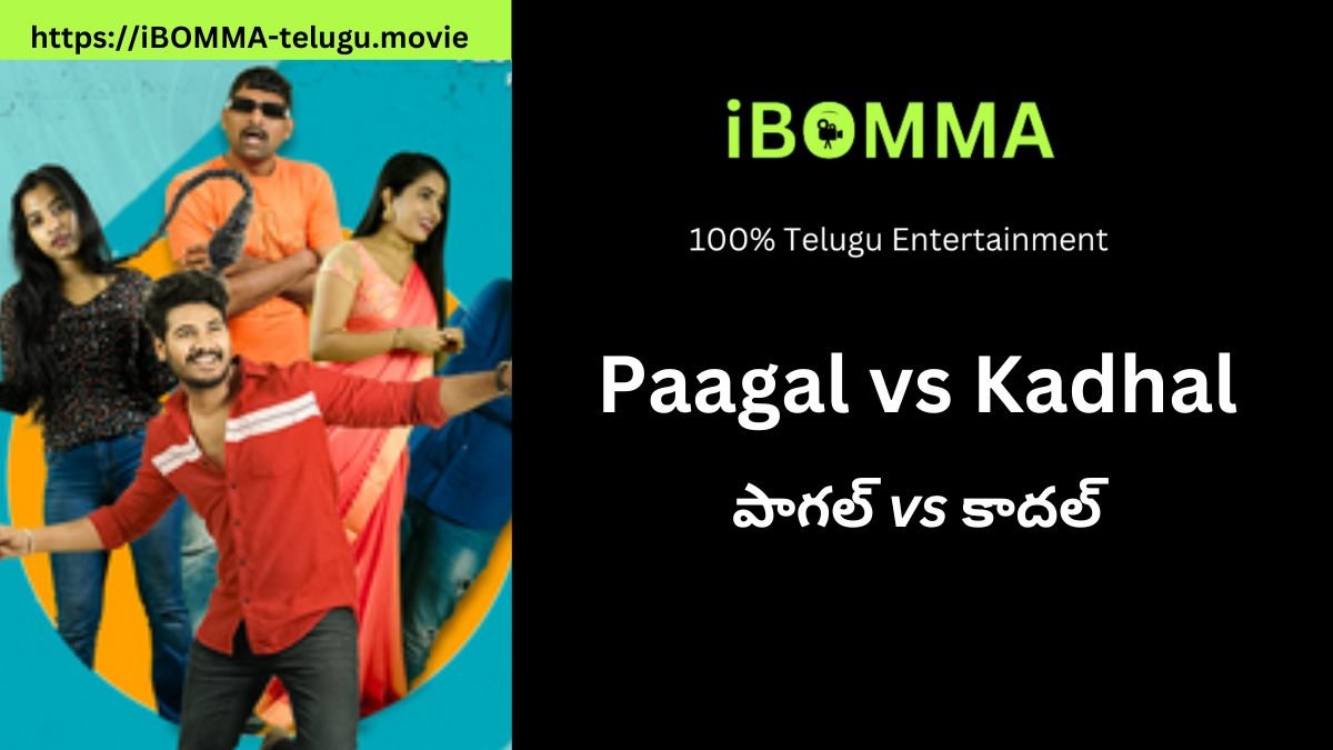 Paagal vs Kadhal
